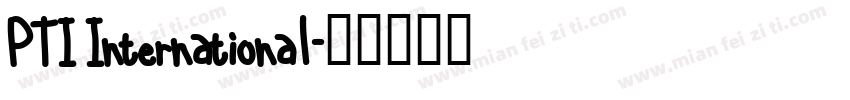 PTI International字体转换